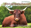 Biodynamics In Practice