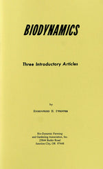 Biodynamics Three Introductory Articles