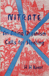 Nitrate An Ailing Organism Calls For Healing