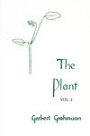 The Plant Vol 2