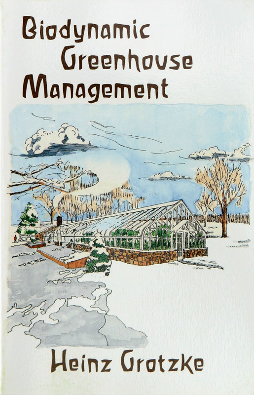 Books Bio Dynamic Bio Dynamic Greenhouse Management